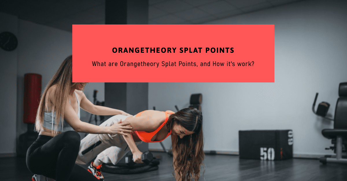 Orangetheory splat points